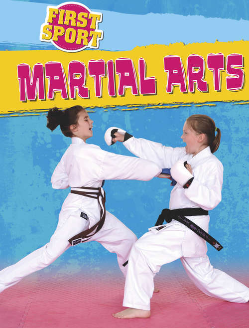 Book cover of Martial Arts (First Sport #2)