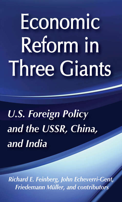 Book cover of United States Foreign Policy and Economic Reform in Three Giants: The U.S.S.R., China and India