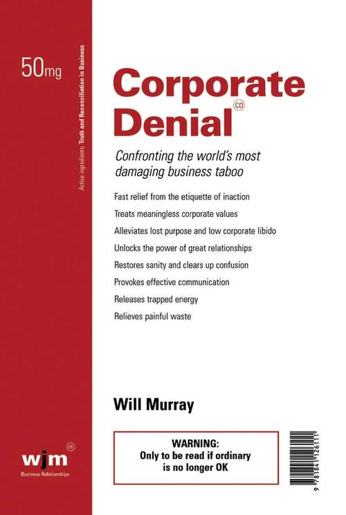 Book cover of Corporate Denial: Confronting the World's Most Damaging Business Taboo