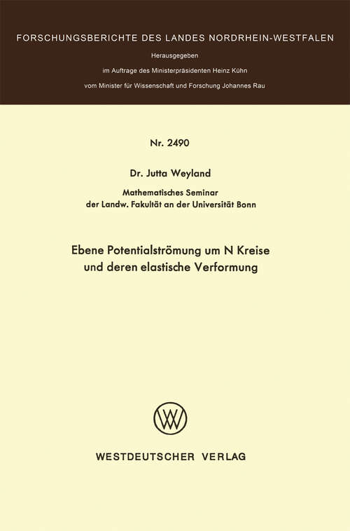Book cover of Ebene Potentialströmung um N Kreise und deren elastische Verformung (1975) (Forschungsberichte des Landes Nordrhein-Westfalen #2490)