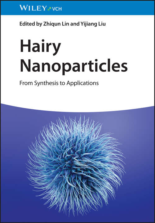 Book cover of Hairy Nanoparticles: From Synthesis to Applications