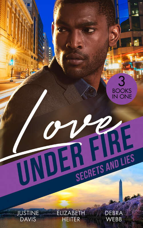 Book cover of Love Under Fire (Cutter's Code) / SWAT Secret Admirer / The Safest Lies: Operation Notorious (cutter's Code) / Swat Secret Admirer / The Safest Lies (ePub edition)