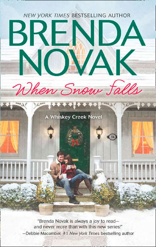 Book cover of When Snow Falls: When We Touch When Lightning Strikes When Snow Falls When Summer Comes (ePub First edition) (Whiskey Creek #2)