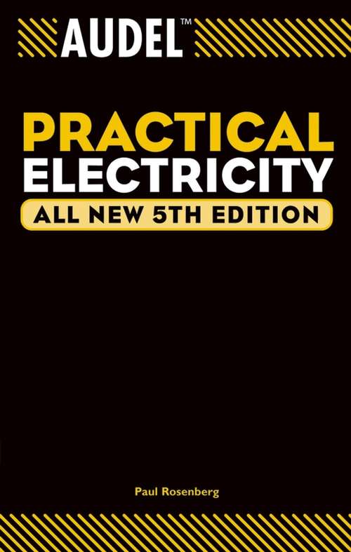 Book cover of Audel Practical Electricity (5) (Audel Technical Trades Series #19)