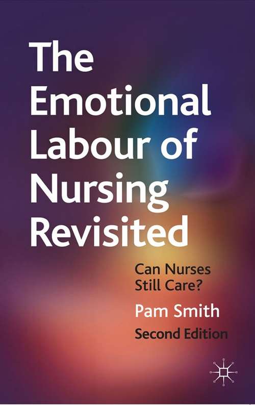 Book cover of The Emotional Labour Of Nursing Revisited: Can Nurses Still Care? (PDF)