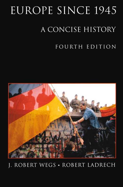 Book cover of Europe since 1945: A Concise History (4th ed. 1996)