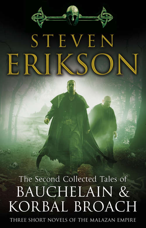 Book cover of The Second Collected Tales of Bauchelain & Korbal Broach: Three Short Novels of the Malazan Empire