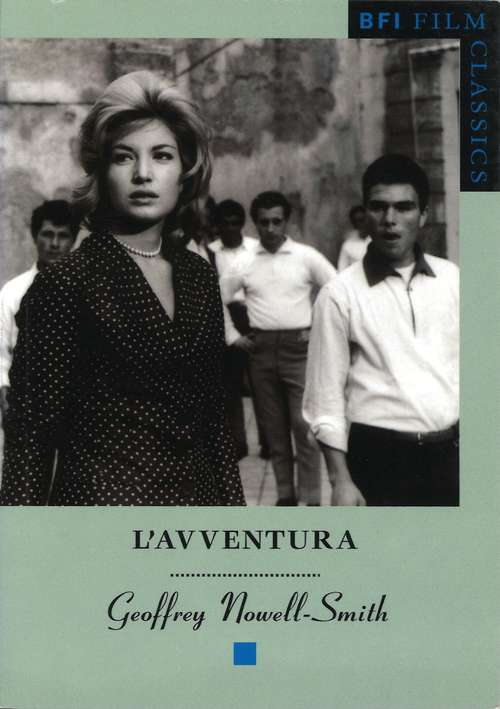 Book cover of L'avventura (BFI Film Classics)