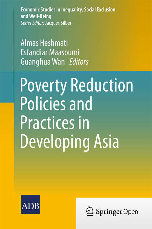 Book cover of Poverty Reduction Policies and Practices in Developing Asia (2015) (Economic Studies in Inequality, Social Exclusion and Well-Being)