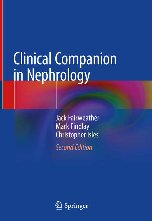 Book cover of Clinical Companion in Nephrology (2nd ed. 2020)