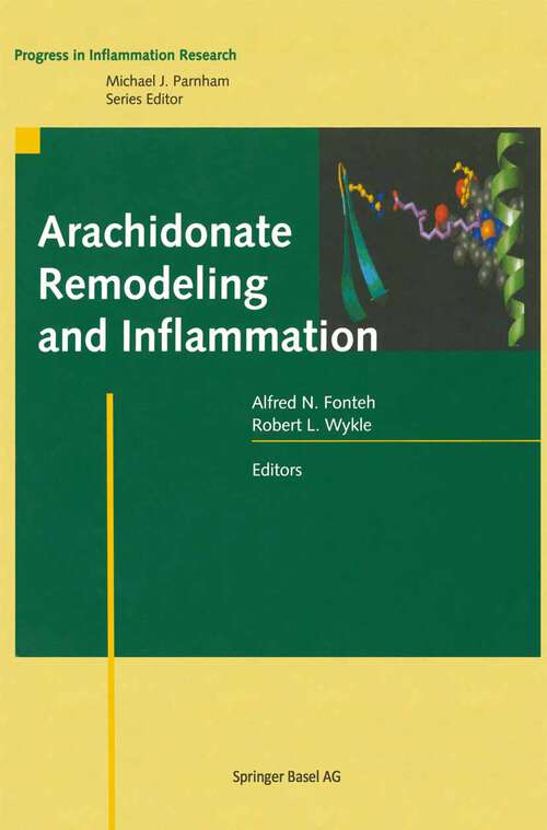 Book cover of Arachidonate Remodeling and Inflammation (2004) (Progress in Inflammation Research)