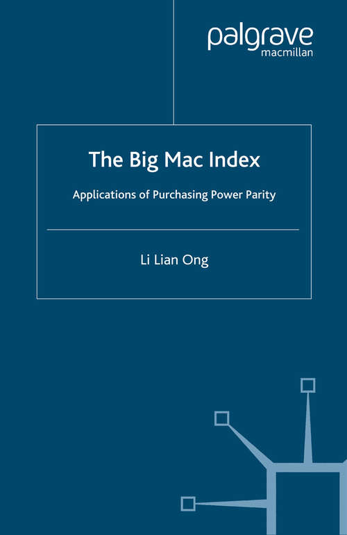 Book cover of The Big Mac Index: Applications of Purchasing Power Parity (2003)