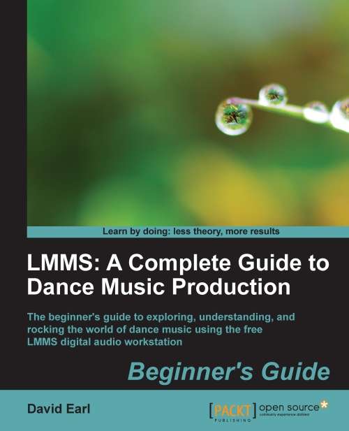 Book cover of LMMS: A Complete Guide To Dance Music Production