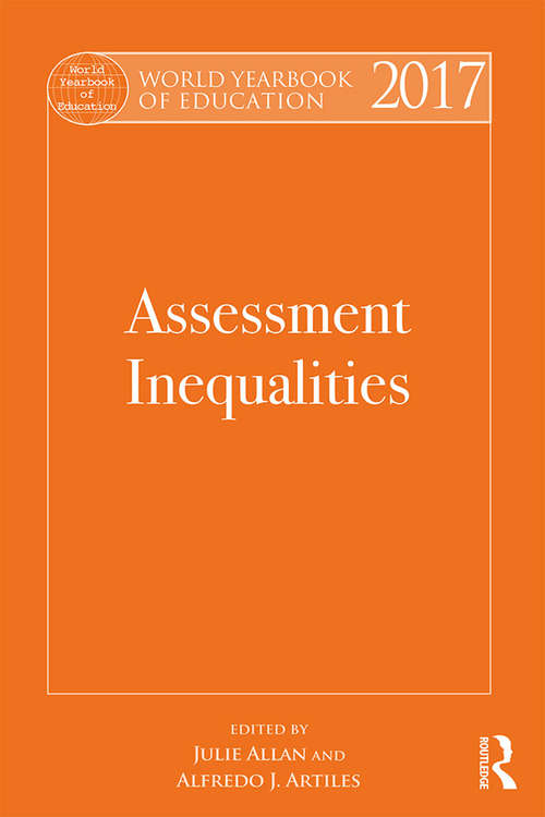 Book cover of World Yearbook of Education 2017: Assessment Inequalities (World Yearbook of Education)