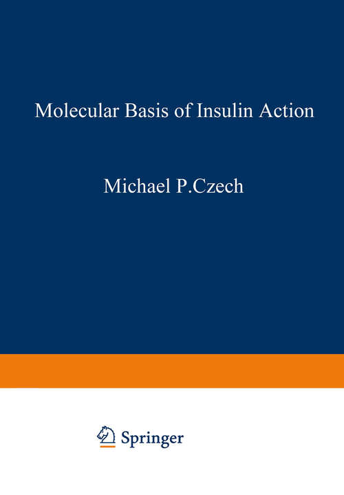 Book cover of Molecular Basis of Insulin Action (1985)