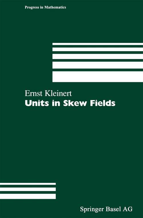 Book cover of Units in Skew Fields (2000) (Progress in Mathematics #186)