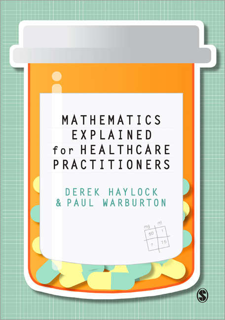 Book cover of Mathematics Explained for Healthcare Practitioners (First Edition)