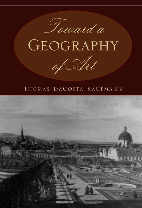 Book cover of Toward a Geography of Art