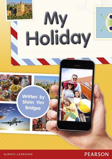 Book cover of Bug Club NF Yellow C My Holiday (PDF)