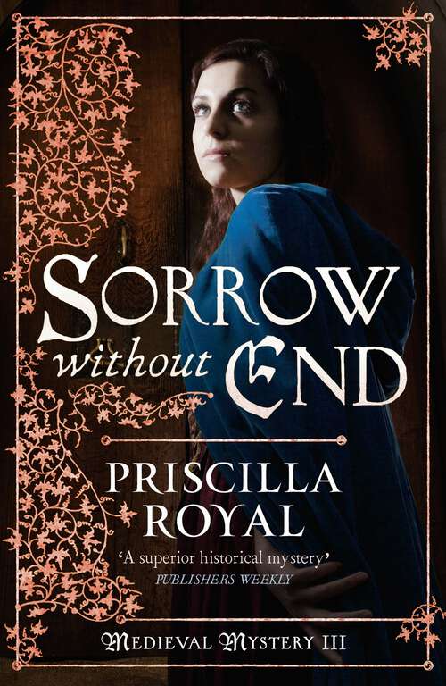 Book cover of Sorrow Without End (Medieval Mystery #3)
