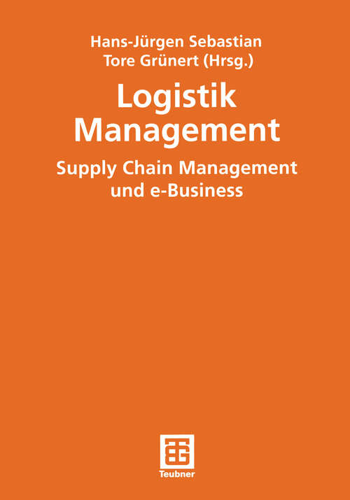 Book cover of Logistik Management: Supply Chain Management und e-Business (2001)