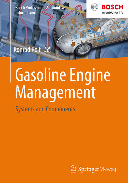 Book cover of Gasoline Engine Management: Systems and Components (2015) (Bosch Professional Automotive Information)