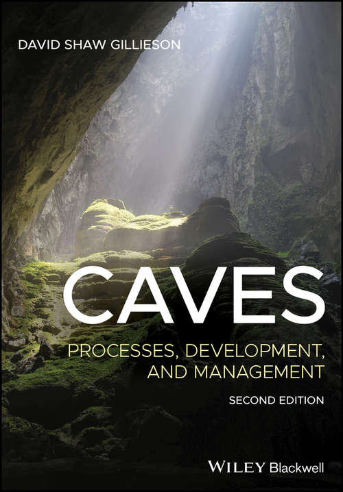 Book cover of Caves: Processes, Development, and Management (2)