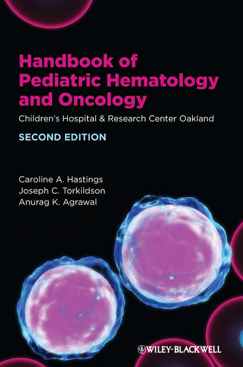Book cover of Handbook of Pediatric Hematology and Oncology: Children's Hospital and Research Center Oakland (2)