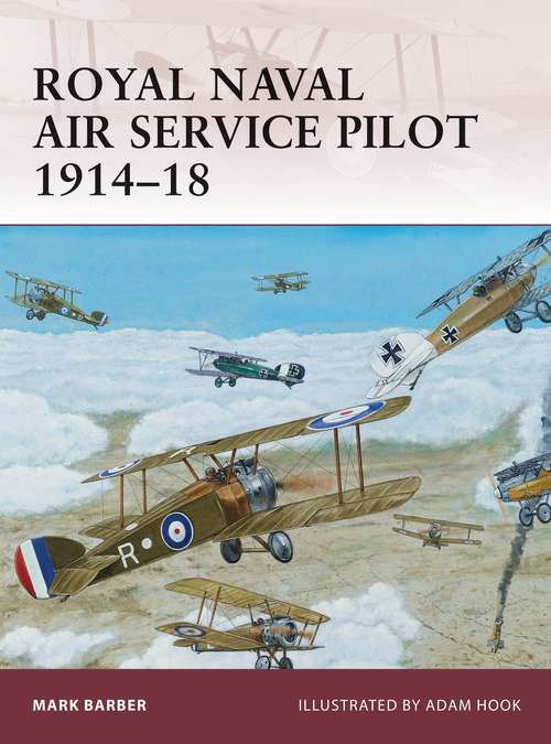 Book cover of Royal Naval Air Service Pilot 1914–18 (Warrior)