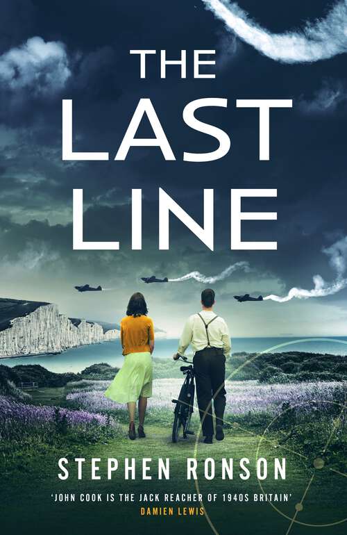 Book cover of The Last Line: A gripping WWII noir thriller for fans of Lee Child and Robert Harris (John Cook)