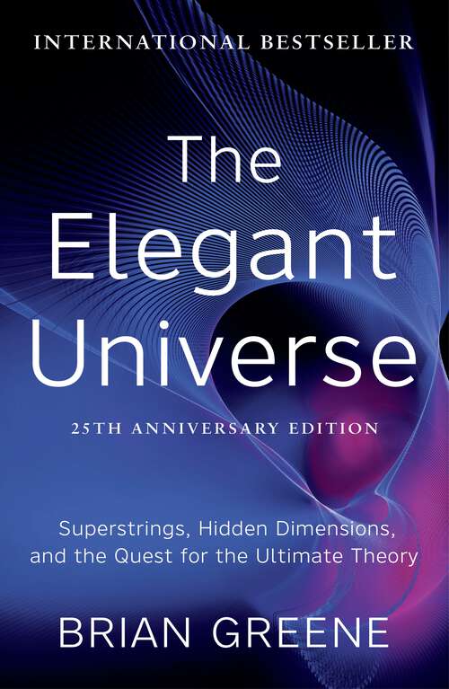 Book cover of The Elegant Universe: Superstrings Hidden Dimensions And The Quest For The Ultimate (Sparknotes Literature Guide Series)