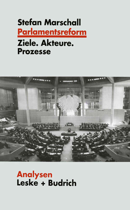 Book cover of Parlamentsreform: Ziele, Akteure, Prozesse (1999) (Analysen #67)