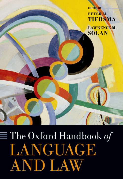 Book cover of The Oxford Handbook of Language and Law (Oxford Handbooks)