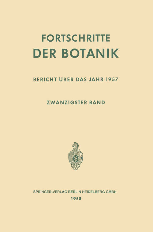 Book cover of Fortschritte der Botanik: Zwanzigster Band: Bericht über das Jahr 1957 (1. Aufl. 1958) (Progress in Botany #20)
