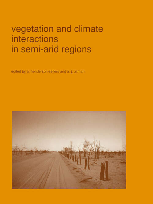 Book cover of Vegetation and climate interactions in semi-arid regions (1991) (Advances in Vegetation Science #12)