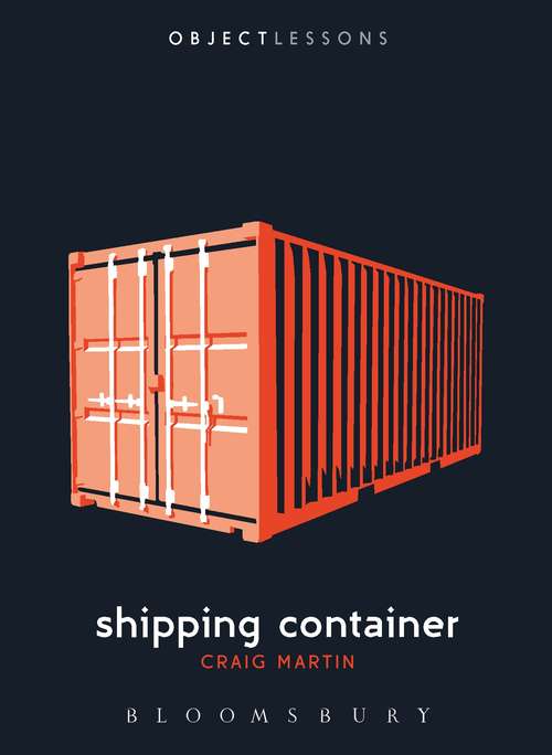 Book cover of Shipping Container (Object Lessons)