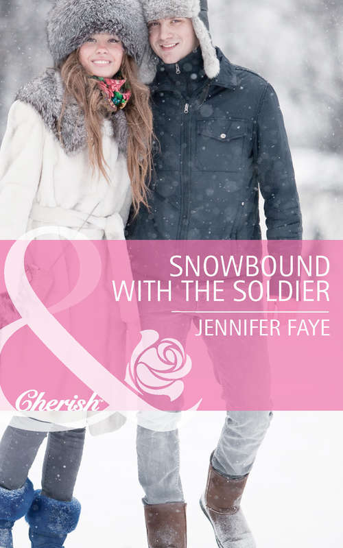 Book cover of Snowbound with the Soldier: Single Dad's Christmas Miracle Snowbound With The Soldier The Redemption Of Rico D'angelo The Christmas Baby Surprise (First edition) (Mills And Boon Cherish Ser.)