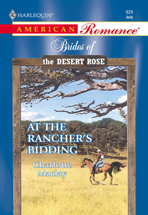 Book cover of At The Rancher's Bidding (ePub First edition) (Mills And Boon American Romance Ser.)