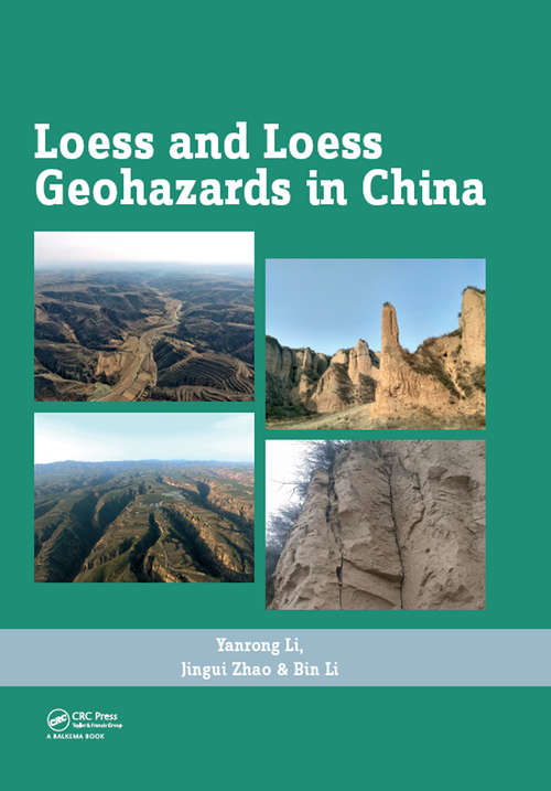 Book cover of Loess and Loess Geohazards in China