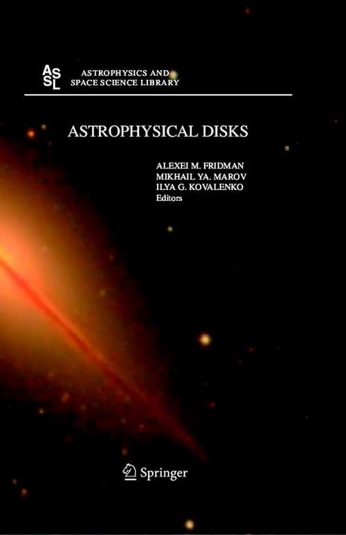 Book cover of Astrophysical Disks: Collective and Stochastic Phenomena (2006) (Astrophysics and Space Science Library #337)