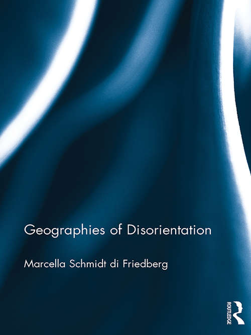 Book cover of Geographies of Disorientation