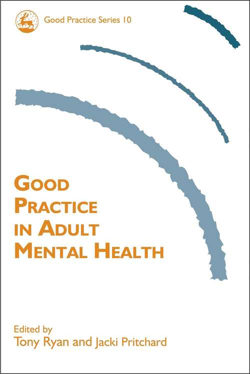 Book cover of Good Practice in Adult Mental Health (Good Practice in Health, Social Care and Criminal Justice)
