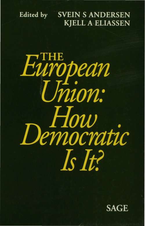 Book cover of The European Union: How Democratic Is It? (PDF)