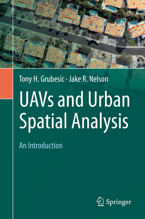 Book cover of UAVs and Urban Spatial Analysis: An Introduction (1st ed. 2020)