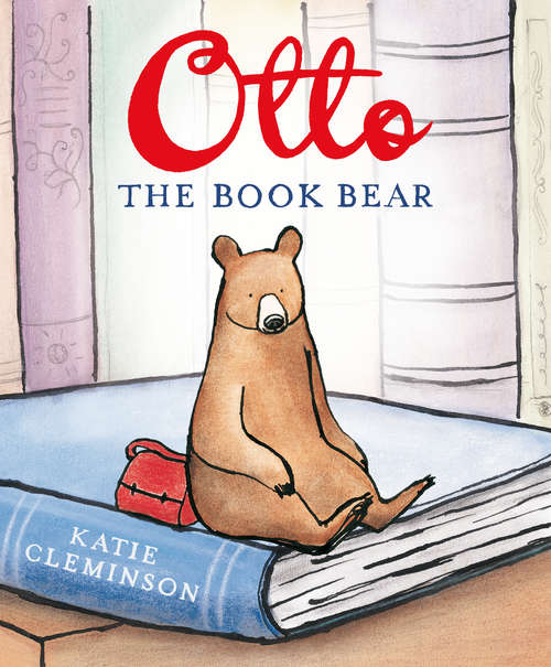 Book cover of Otto the Book Bear (Otto the Book Bear #1)