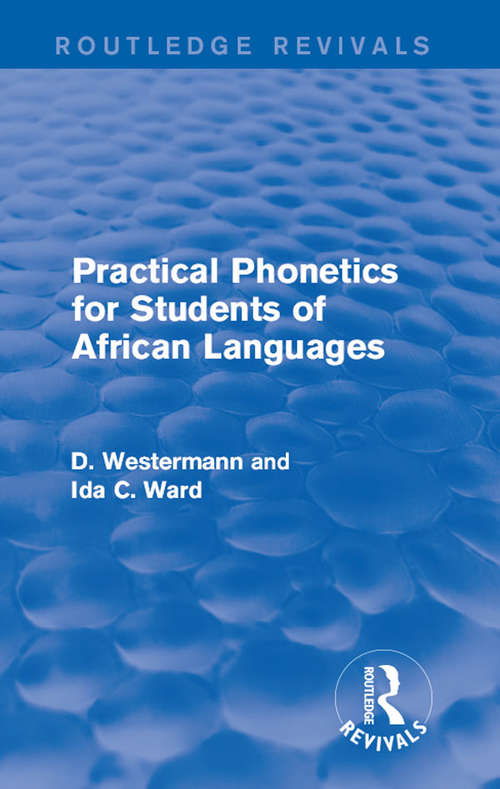Book cover of Practical Phonetics for Students of African Languages (Routledge Revivals)