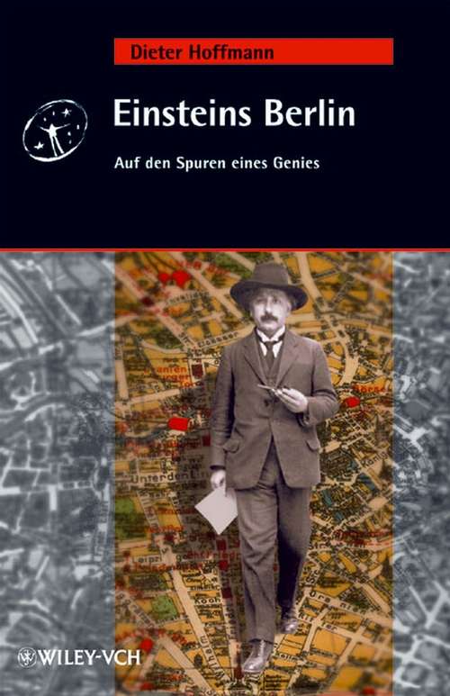 Book cover of Einsteins Berlin: Auf den Spuren eines Genies