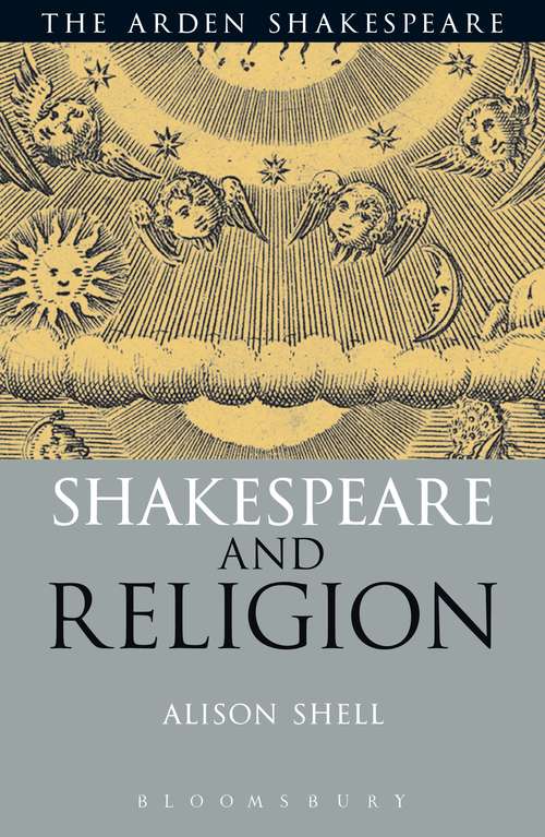 Book cover of Shakespeare and Religion (Arden Critical Companions)