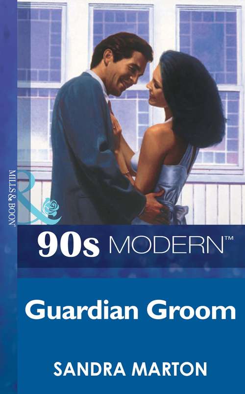 Book cover of Guardian Groom (ePub First edition) (Mills And Boon Vintage 90s Modern Ser. #2)