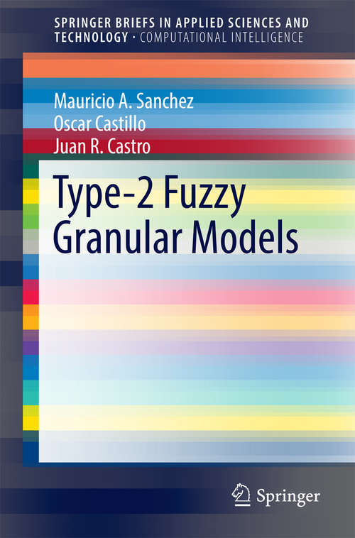 Book cover of Type-2 Fuzzy Granular Models (SpringerBriefs in Applied Sciences and Technology)
